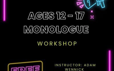 Ages 12-17 Monologue Workshop Jan 14